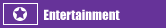 Entertainment